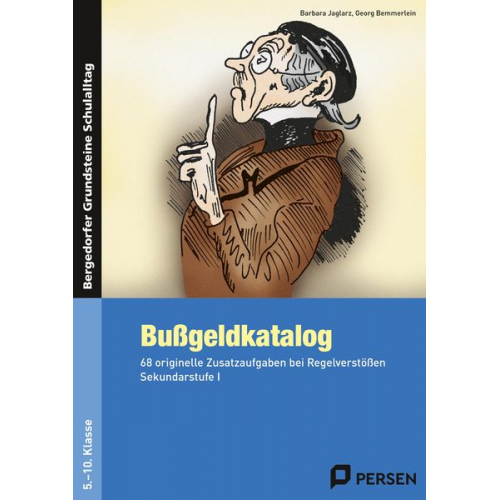 Barbara Jaglarz Georg Bemmerlein - Bußgeldkatalog Kl. 5-10