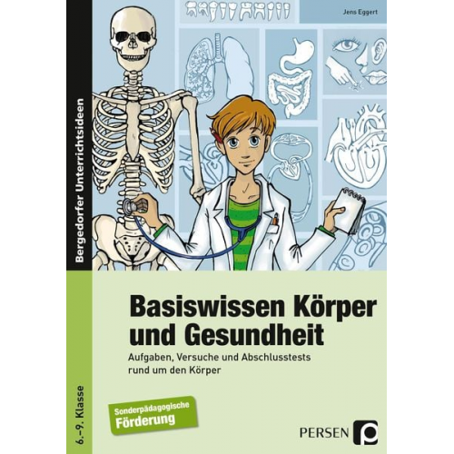 Jens Eggert - Basiswissen Körper und Gesundheit. 6. - 9. Schuljahr