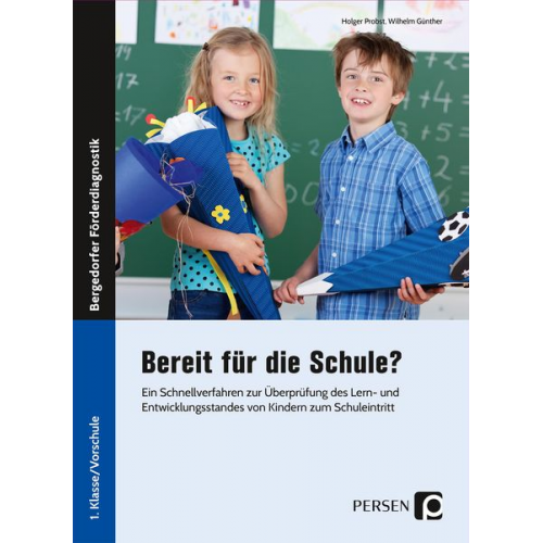Holger Probst Wilhelm Günther - Bereit für die Schule?