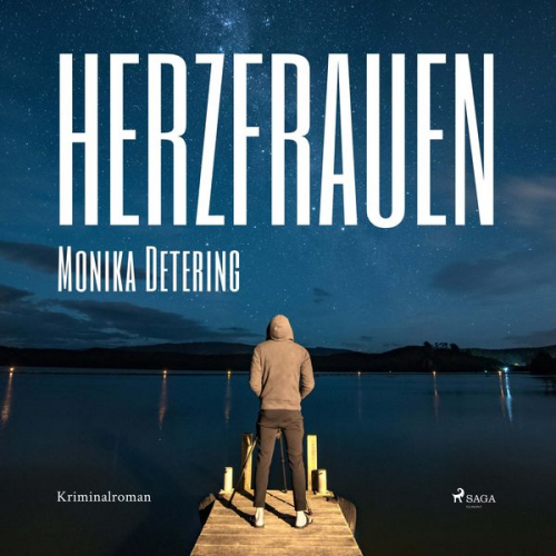 Monika Detering - Herzfrauen (Ungekürzt)