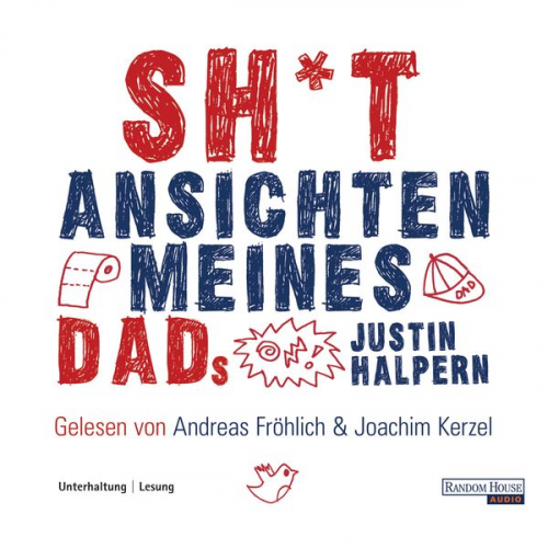 Justin Halpern - Sh*t - Ansichten meines Dads