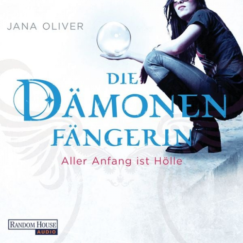 Jana Oliver - Die Dämonenfängerin