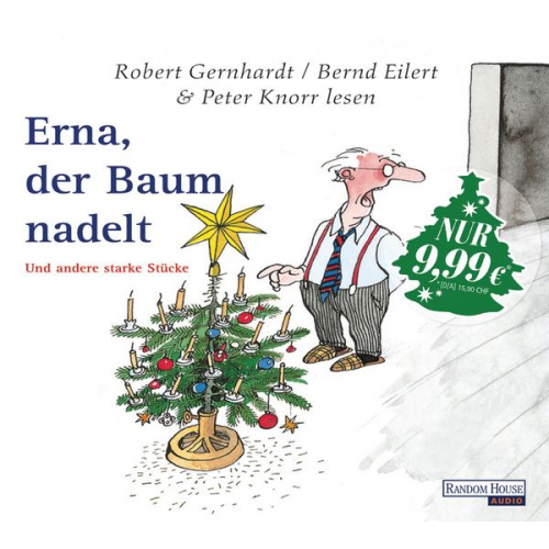 Robert Gernhardt - Erna, der Baum nadelt