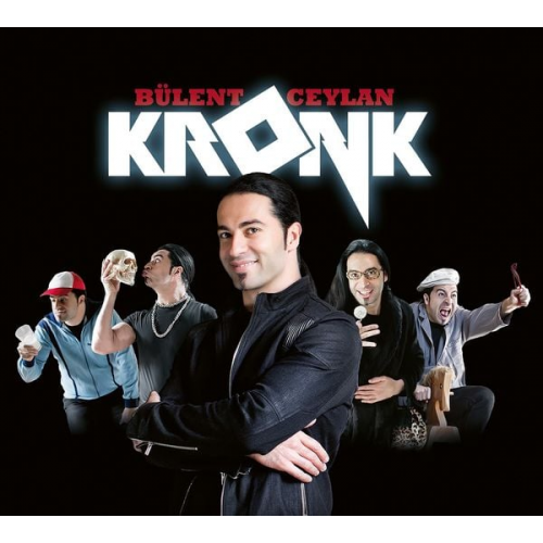 Bülent Ceylan - Kronk