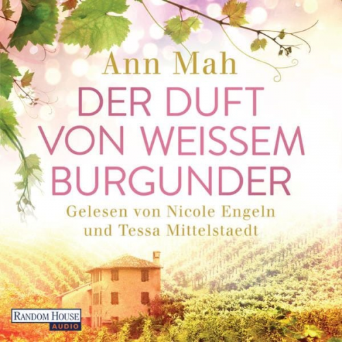 Ann Mah - Der Duft von weißem Burgunder