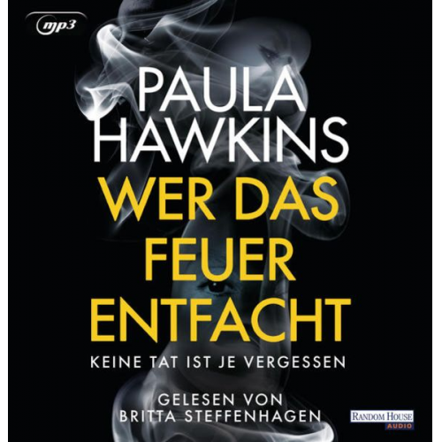 Paula Hawkins - Wer das Feuer entfacht - Keine Tat ist je vergessen