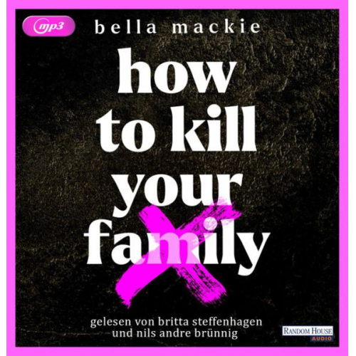 Bella Mackie - How to kill your family