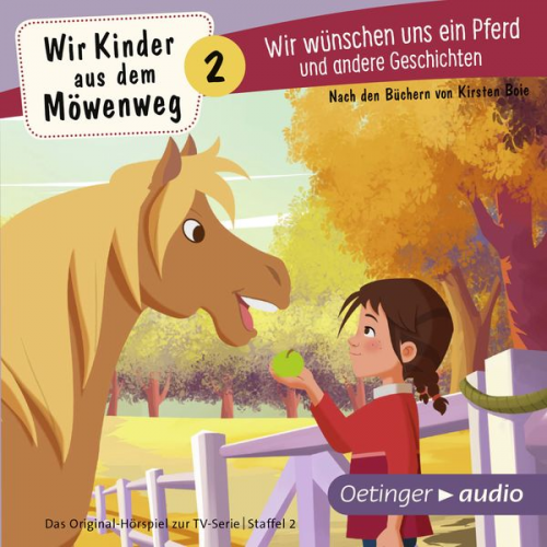 Kirsten Boie - Wir Kinder aus dem Möwenweg 2. Wir wünschen uns ein Pferd und andere Geschichten