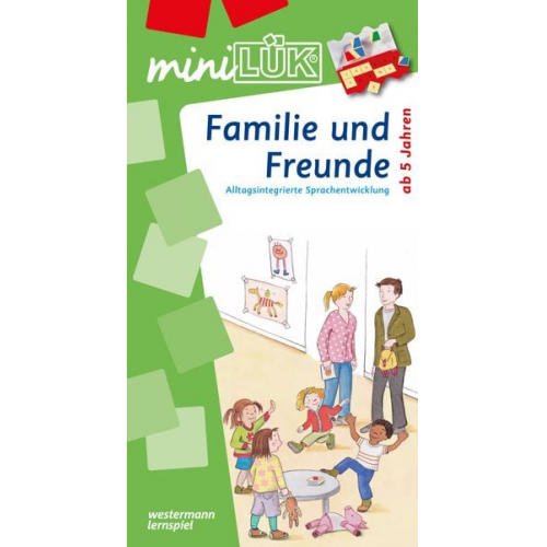 MiniLÜK. Familie und Freunde: 5 - 6 Jahre