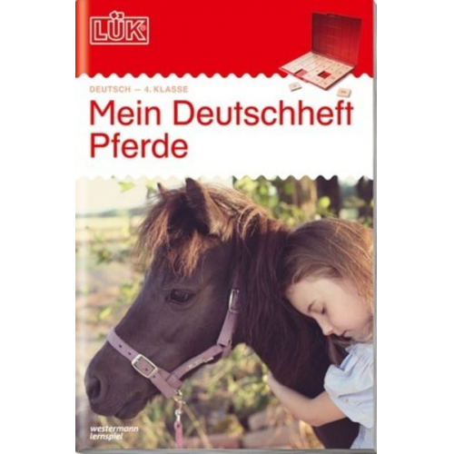 LÜK. Mein Pferde-Deutschheft 4. Klasse