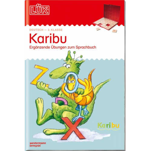 LÜK. Karibu - 2. Klasse. Ergänzende Übungen zum Sprachbuch