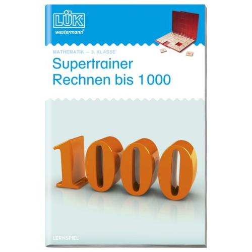 LÜK. Supertrainer Rechnen bis 1000