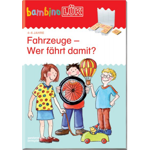 Michael Junga Ute Ohlms - BambinoLÜK. Fahrzeuge - Wer fährt damit?