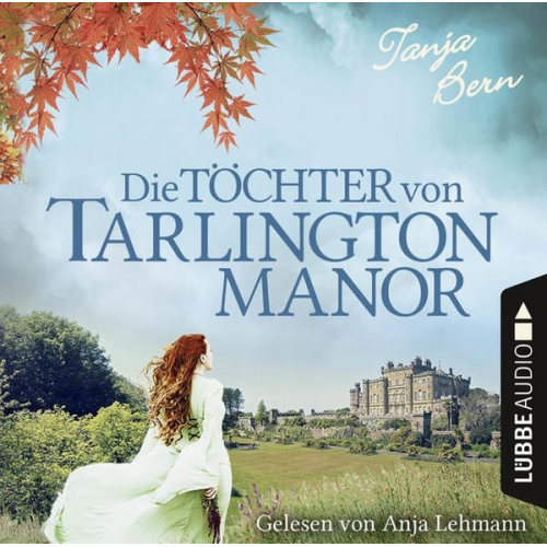 Tanja Bern - Die Töchter von Tarlington Manor