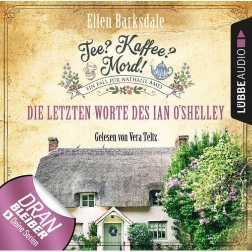 Ellen Barksdale - Tee? Kaffee? Mord! - Die letzten Worte des Ian O'Shelley