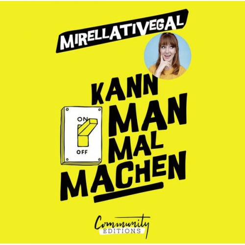 Mirellativegal - Kann man mal machen