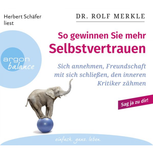 Rolf Merkle - So gewinnen Sie mehr Selbstvertrauen