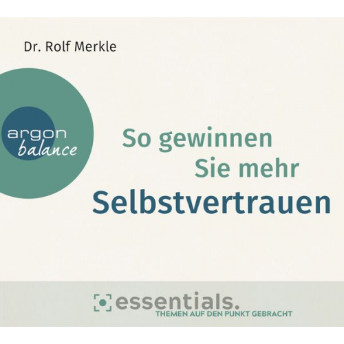 Rolf Merkle - So gewinnen Sie mehr Selbstvertrauen