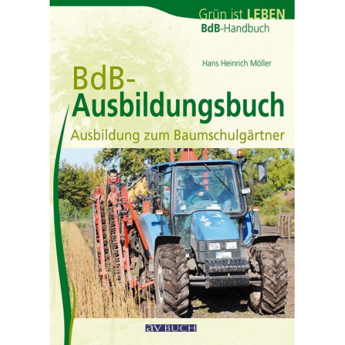 Hans Heinrich Möller Heinrich Beltz - BdB-Ausbildungsbuch