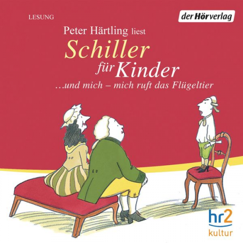 Peter Härtling - Schiller für Kinder