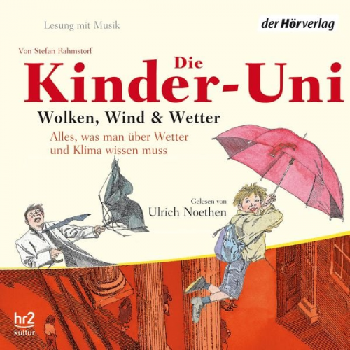 Stefan Rahmstorf - Kinder-Uni. Wolken, Wind und Wetter