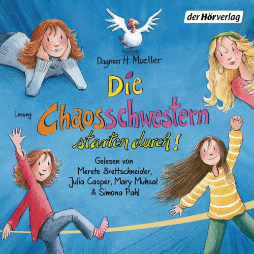 Dagmar H. Mueller - Die Chaosschwestern starten durch!