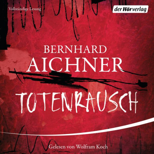 Bernhard Aichner - Totenrausch