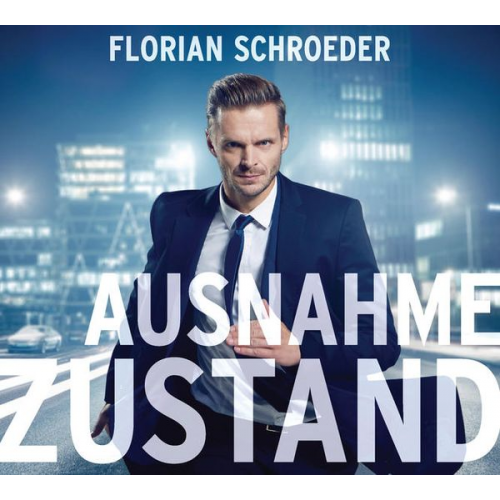 Florian Schroeder - Ausnahmezustand