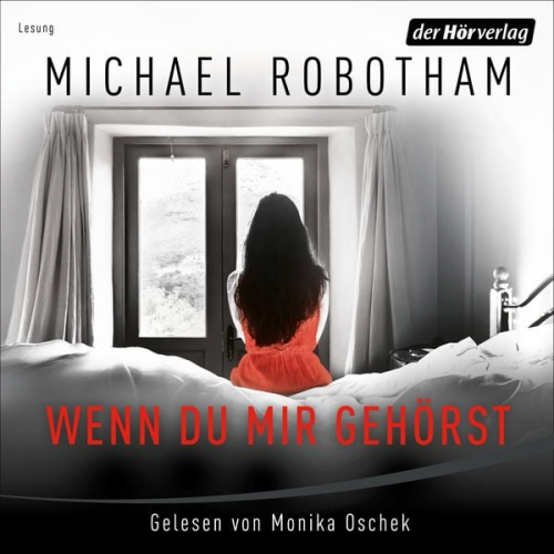 Michael Robotham - Wenn du mir gehörst