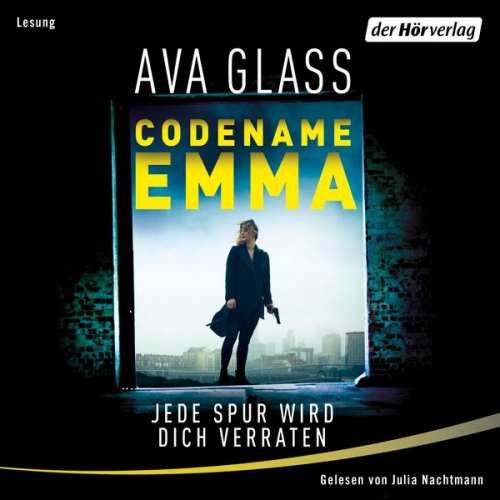 Ava Glass - Codename Emma - Jede Spur wird dich verraten