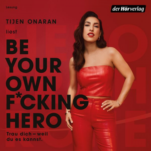 Tijen Onaran - Be Your Own F*cking Hero