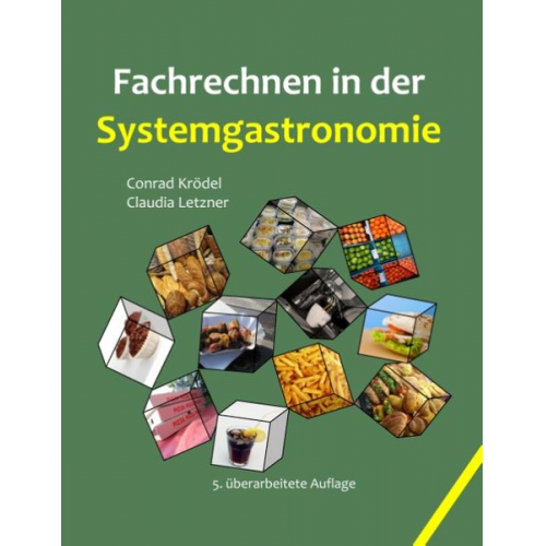 Conrad Krödel Claudia Letzner - Fachrechnen in der Systemgastronomie