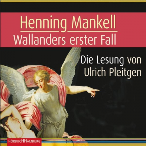 Henning Mankell - Wallanders erster Fall (Ein Kurt-Wallander-Krimi 1)