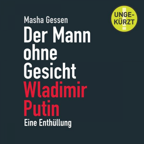 Masha Gessen - Der Mann ohne Gesicht