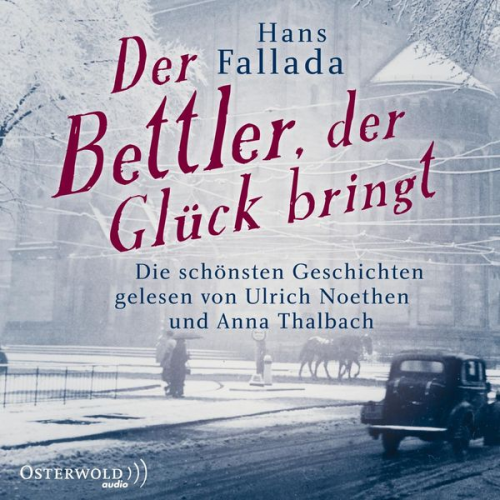 Hans Fallada - Der Bettler, der Glück bringt