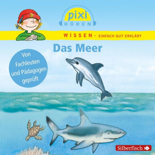 Brigitte Hoffmann Melle Siegfried - Pixi Wissen: Das Meer