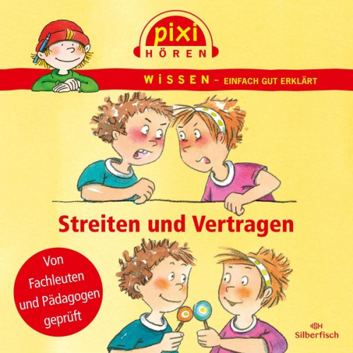 Anke Riedel Brigitte Hoffmann Cordula Thörner - Pixi Wissen: Streiten und Vertragen