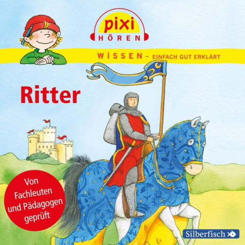 Melle Siegfried Cordula Thörner - Pixi Wissen: Ritter