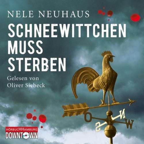 Nele Neuhaus - Schneewittchen muss sterben / Oliver von Bodenstein Bd.4