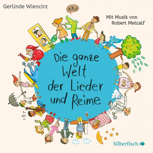 Gerlinde Wiencirz - Die ganze Welt der Lieder und Reime