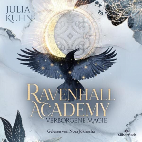 Julia Kuhn - Ravenhall Academy 1: Verborgene Magie