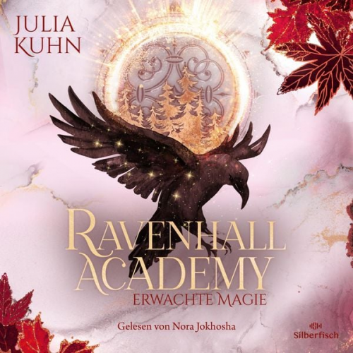 Julia Kuhn - Ravenhall Academy 2: Erwachte Magie