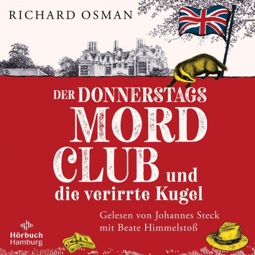 Richard Osman - Der Donnerstagsmordclub und die verirrte Kugel (Die Mordclub-Serie 3)