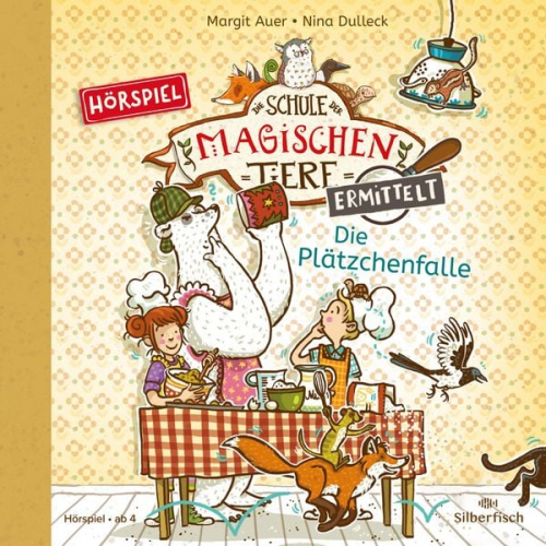 Margit Auer - Die Schule der magischen Tiere ermittelt - Hörspiele 6: Die Plätzchenfalle