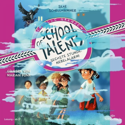 Silke Schellhammer - School of Talents 6: Sechste Stunde: Nebelalarm!