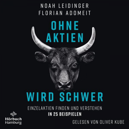 Noah Leidinger Florian Adomeit - Ohne Aktien Wird Schwer