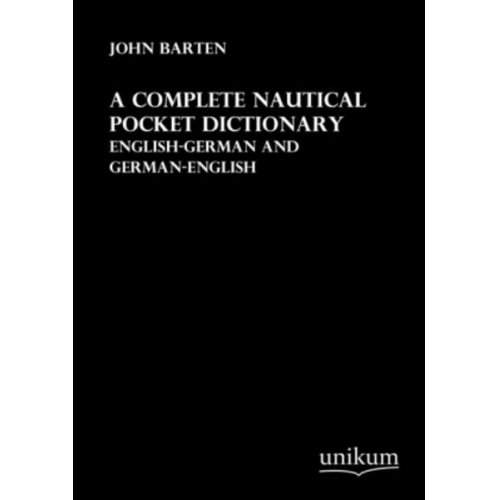John Barten - A complete Nautical Pocket Dictionary