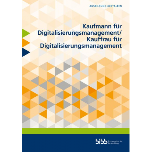 Achim Magenheimer Gerd Blachnik Manuela Neumann Karlheinz Dölger Ralf Bauer - Blachnik, G: Kaufmann für Digitalisierungsmanagement