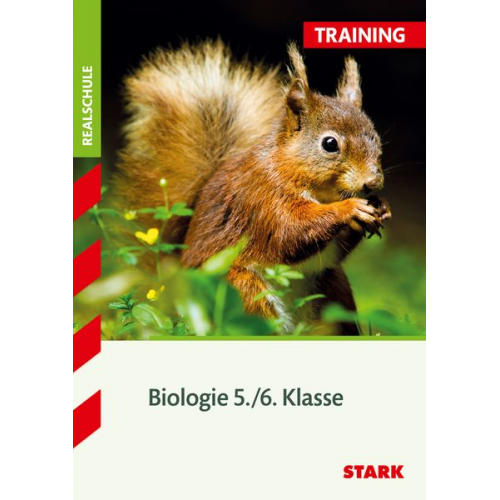 Gabriele Schaffer Harald Steinhofer Jürgen Rojacher - STARK Training Realschule - Biologie 5./6. Klasse