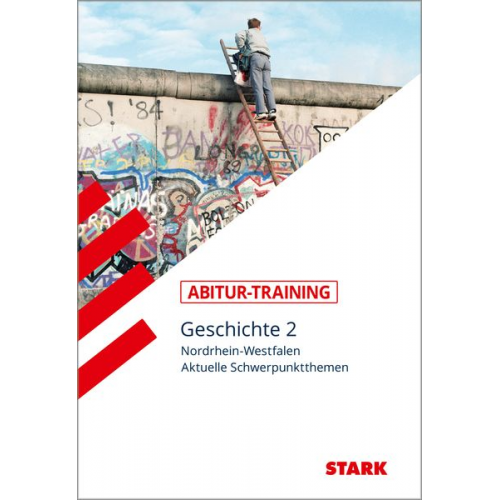 STARK Abitur-Training - Geschichte Band 2 - NRW